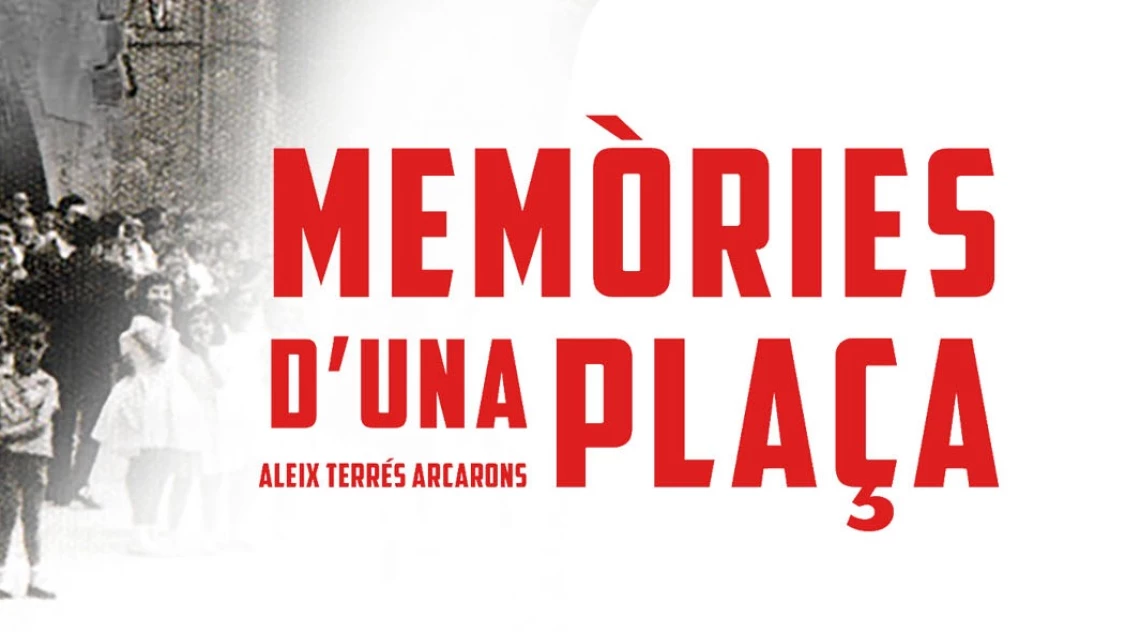 Memòries d'una plaça